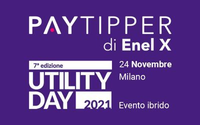 PayTipper di Enel X alla 7° edizione di Utility Day 2021